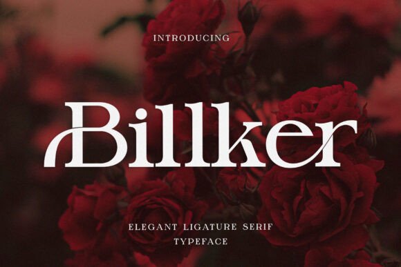 Billker: A Serif Font That Elevates Branding with Timeless Elegance