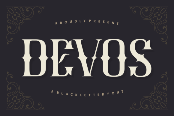 Devos: A Bold Blackletter Font for Polished Branding