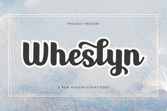 Wheslyn: A Bold Script Font for Digital Branding
